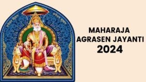 Agrasen Jayanti 2024 | महाराजा अग्रसेन जयंती 2024