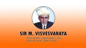 SIR M VISVESVARAYA | सर एम. विश्वेश्वरैया