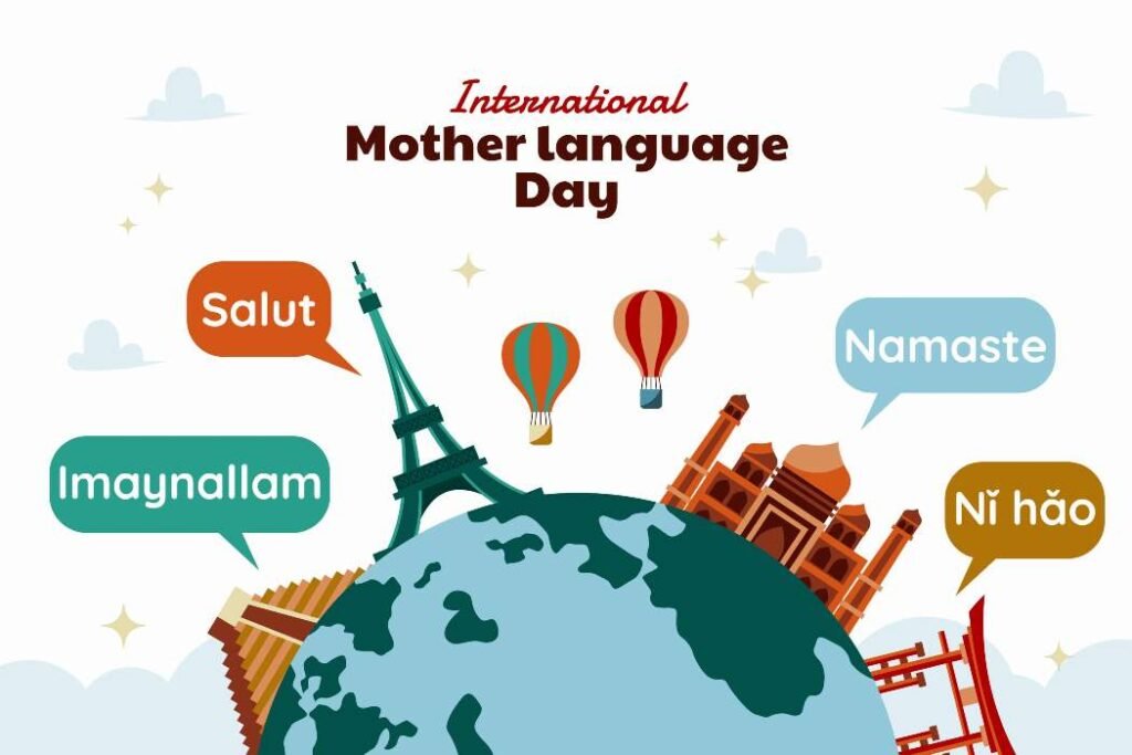 International Mother Language Day 2025 | अंतर्राष्ट्रीय मातृभाषा दिवस 2025: भाषा, संस्कृति और विरासत का संरक्षण