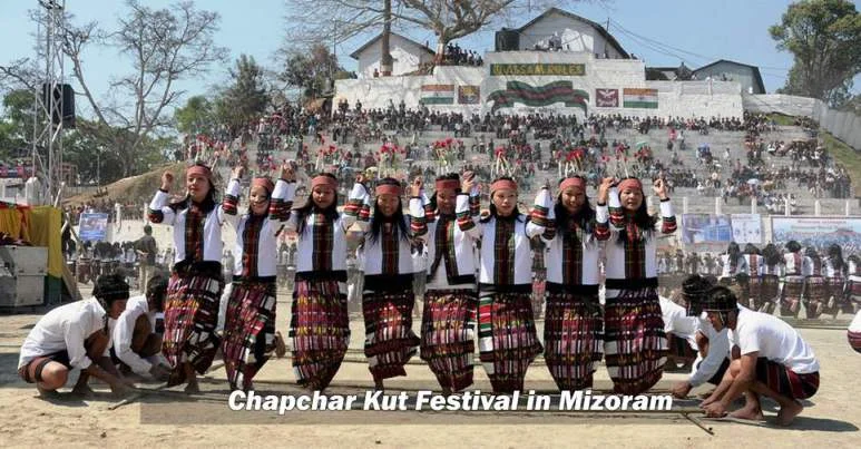 चापचर कुट महोत्सव मिजोरम | Chapchar Kut Festival in Mizoram